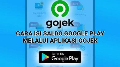 Cara Mengisi Saldo Google Play Lewat Aplikasi Gojek