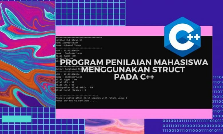 Struct Program Penilaian Mahasiswa Pada C++ Dan Pengertian Struct