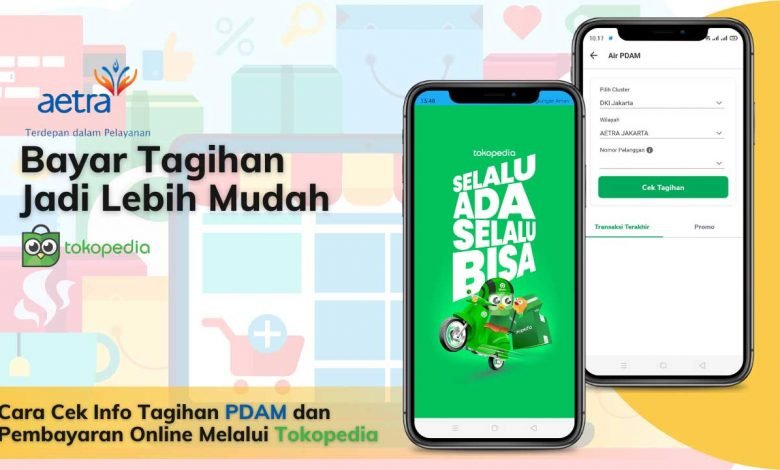 Cara Cek Info Tagihan PDAM dan Pembayaran Online Melalui Tokopedia