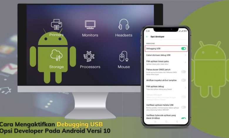 Cara Mengaktifkan Debugging USB Opsi Developer Pada Android Versi 10