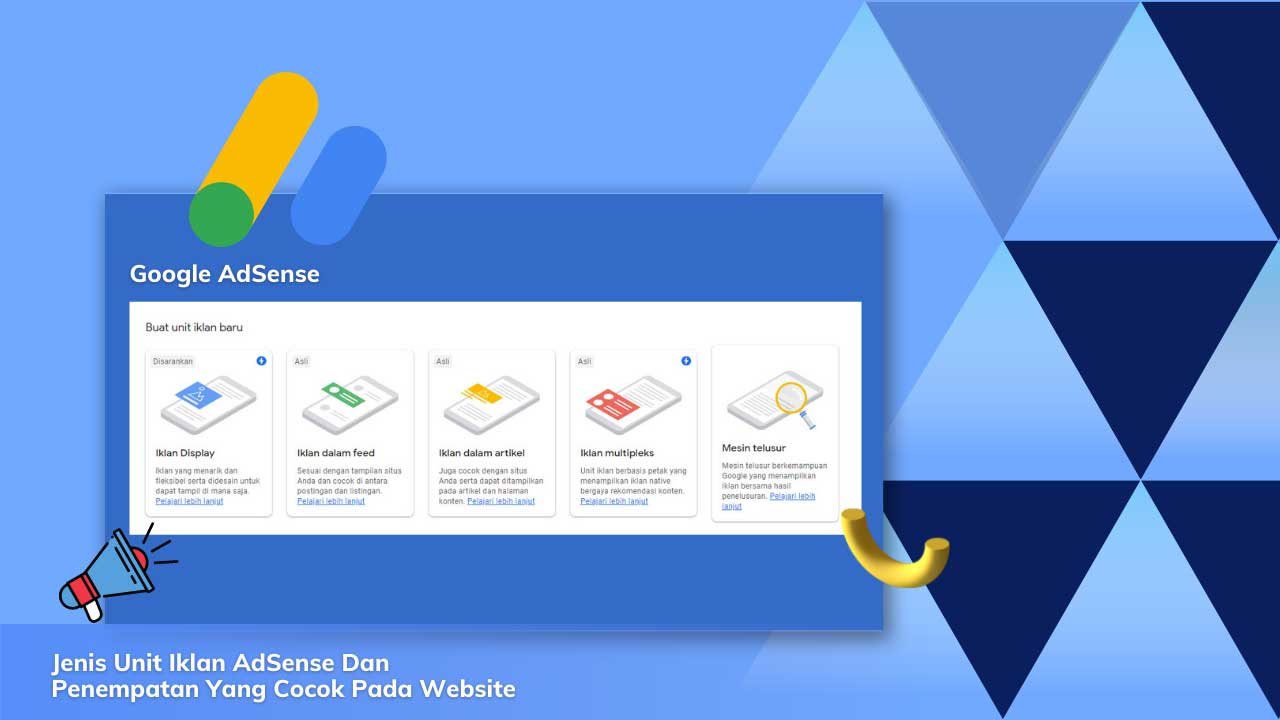 Jenis Unit Iklan Adsense Dan Penempatan Yang Cocok Pada Website Jenis Unit Iklan Adsense Dan Penempatan Yang Cocok Pada Website