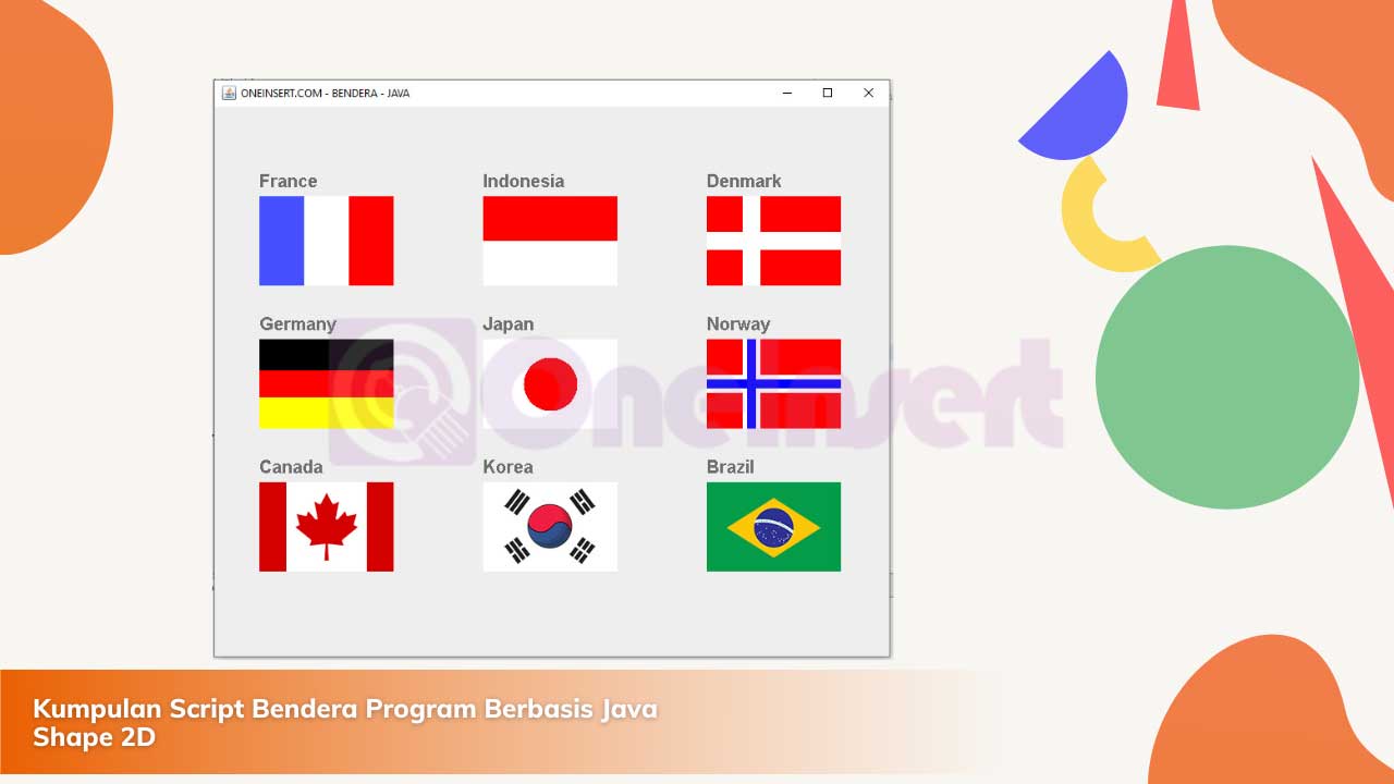 Kumpulan Script Bendera Program Berbasis Java Shape 2D